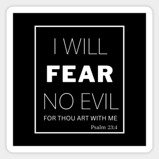 I Will Fear No Evil Magnet